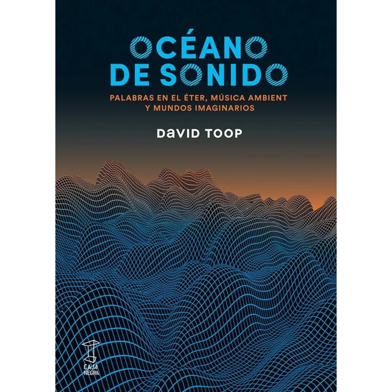 OCEANO DE SONIDO - PALABRAS EN EL ETER, MUSICA AMBIENT Y MUNDOS IMAGINARIOS (Nuevo) - Miniatura 2