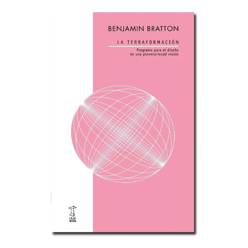 TERRAFORMACION, LA - PROGRAMA PARA EL DISEÑO DE UNA PLANETARIEDAD VIABLE (Nuevo)