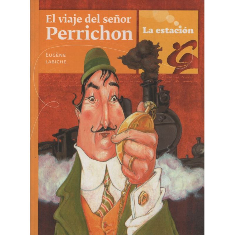 VIAJE DEL SEÑOR PERRICHON,EL - LOS ANOTADORES (Nuevo)