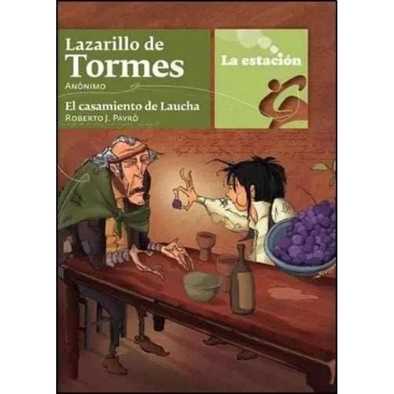 LAZARILLO DE TORMES / CASAMIENTO DE LAUCHA, EL - LOS ANOTADORES (Nuevo)