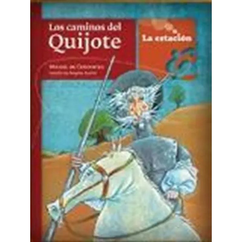 CAMINOS DEL QUIJOTE, LOS - LOS ANOTADORES (Nuevo)