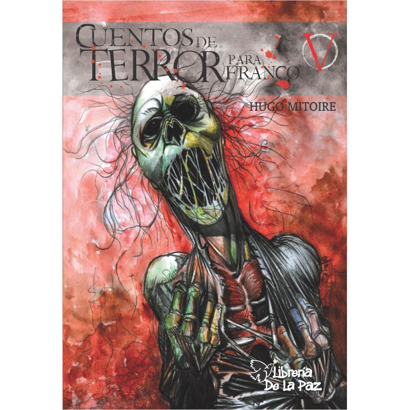 CUENTOS DE TERROR PARA FRANCO V (Nuevo)