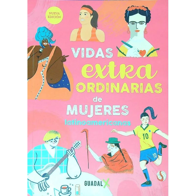 VIDAS EXTRAORDINARIAS DE MUJERES LATINOAMERICANAS - N/ED. (Nuevo)