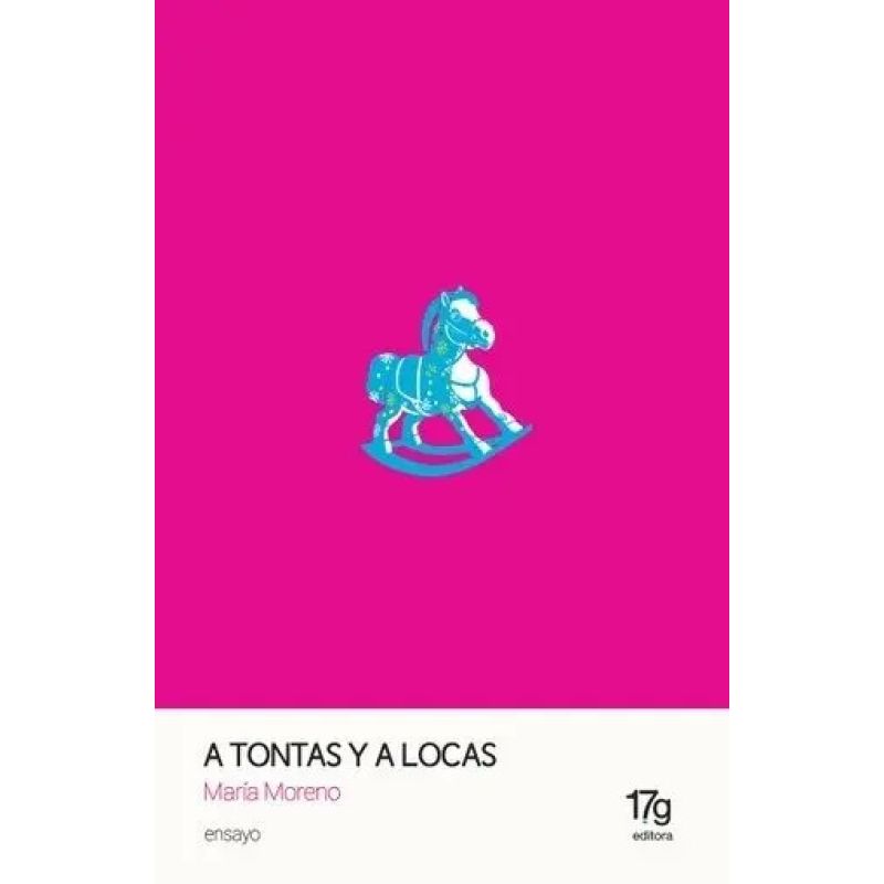 A TONTAS Y A LOCAS (Nuevo)