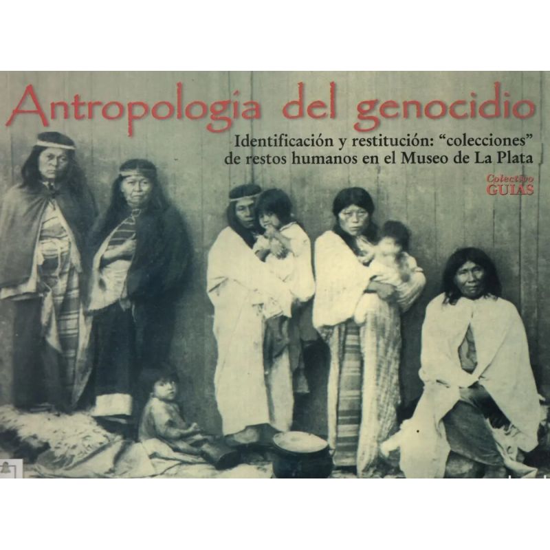 ANTROPOLOGIA DEL GENOCIDIO (Nuevo)