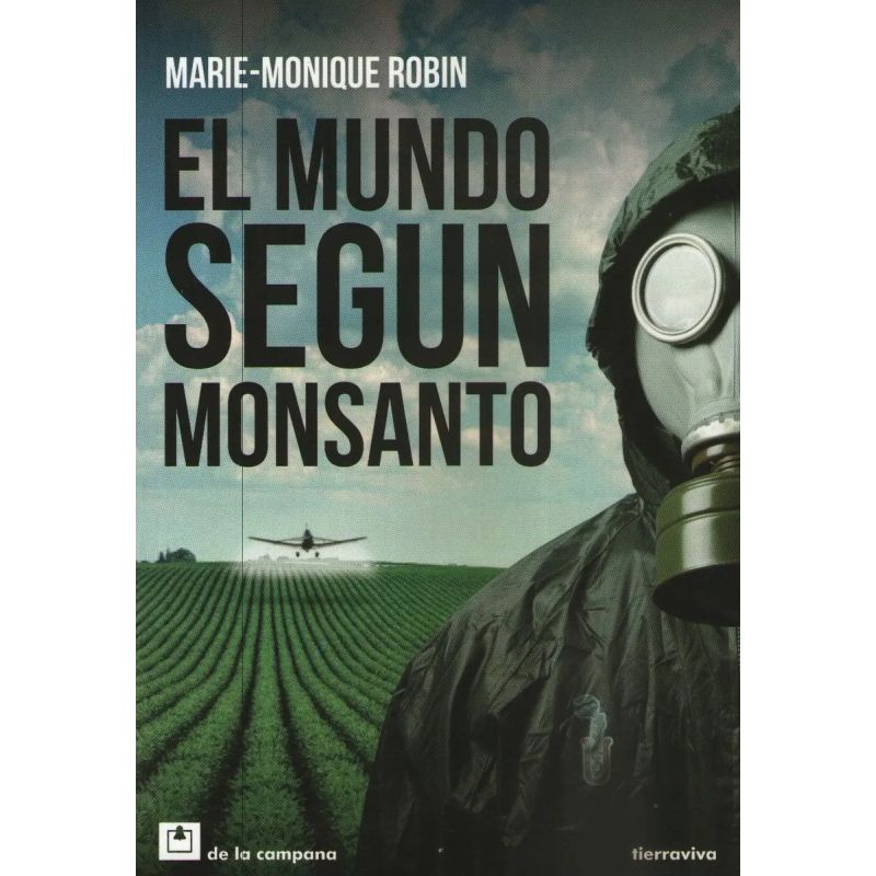 MUNDO SEGUN MONSANTO, EL (Nuevo)