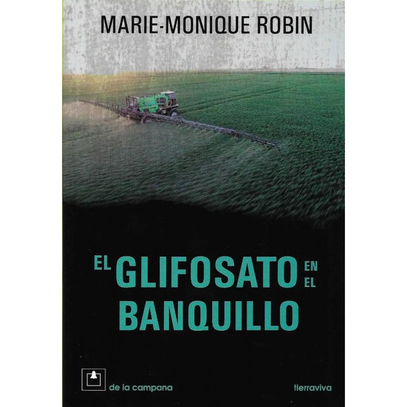 GLIFOSATO EN EL BANQUILLO, EL (Nuevo)