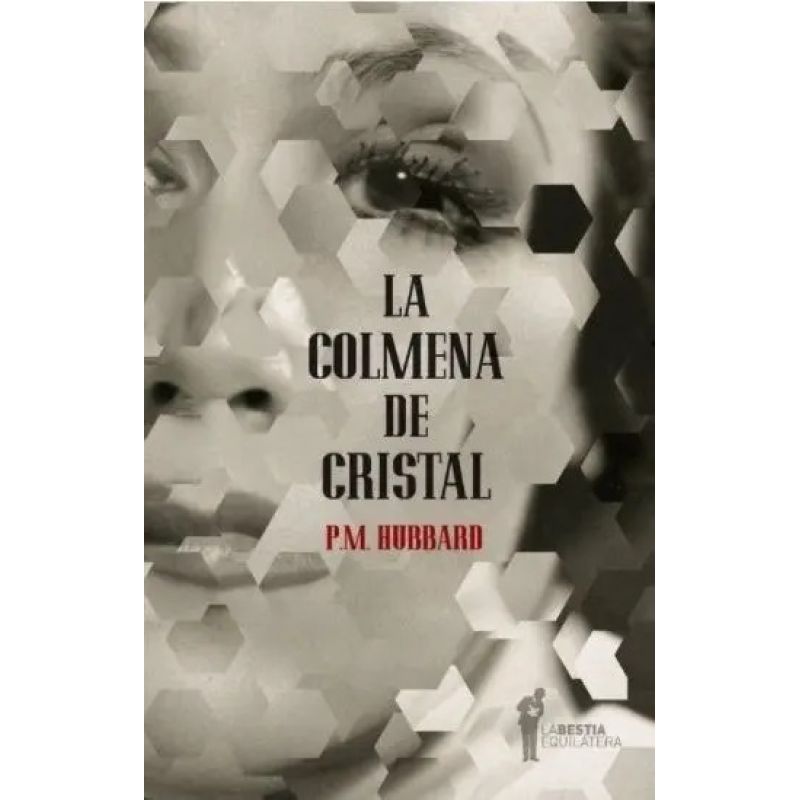 COLMENA DE CRISTAL, LA (Nuevo)