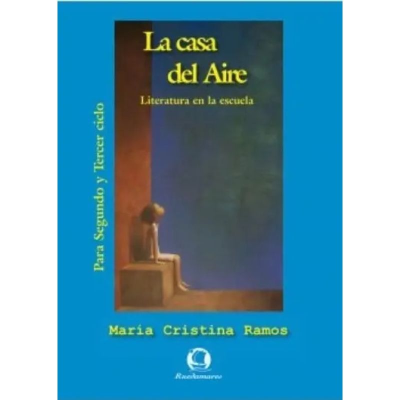 CASA DEL AIRE 2, LA (2DO. Y 3ER.CICLO) + CUADERNILLO (Nuevo)