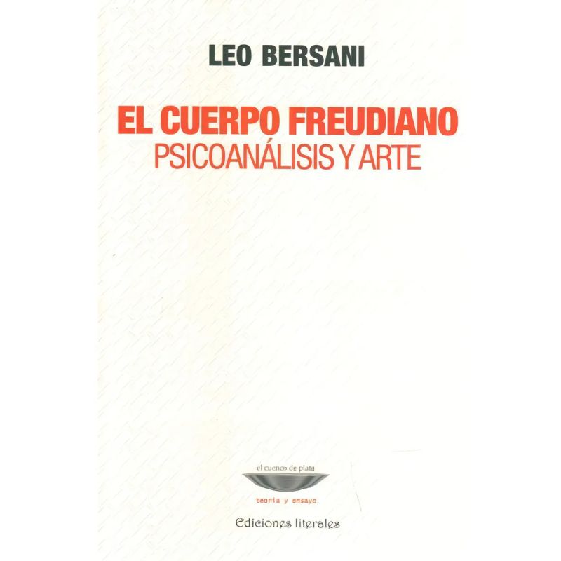 CUERPO FREUDIANO, EL - PSICOANALISIS Y ARTE (Nuevo)