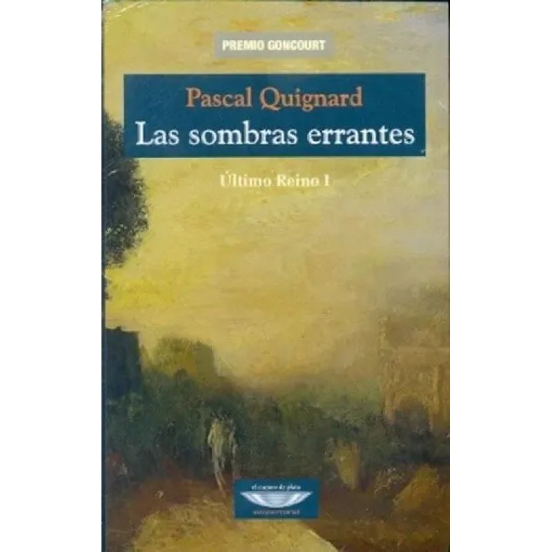 SOMBRAS ERRANTES, LAS - ULTIMO REINO 1 (Nuevo)
