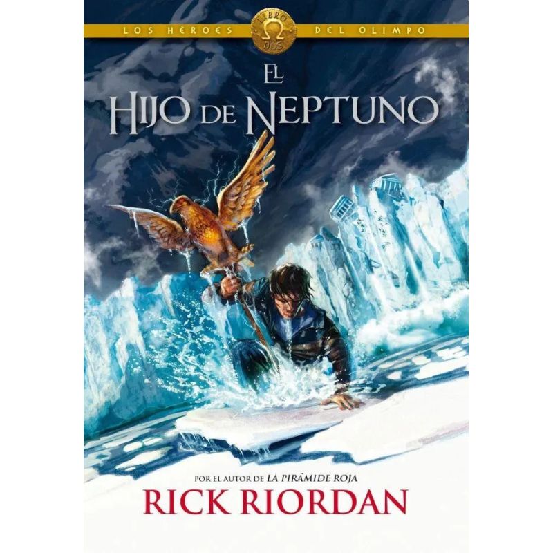 HIJO DE NEPTUNO, EL - LOS HEROES DEL OLIMPO 2 (Nuevo)