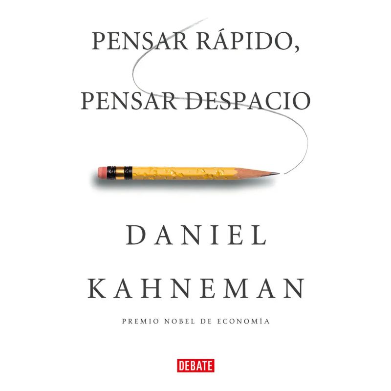 PENSAR RAPIDO, PENSAR DESPACIO (Nuevo)