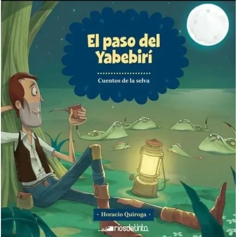 PASO DEL YABABERI, EL - CUENTOS DE LA SELVA (Nuevo)