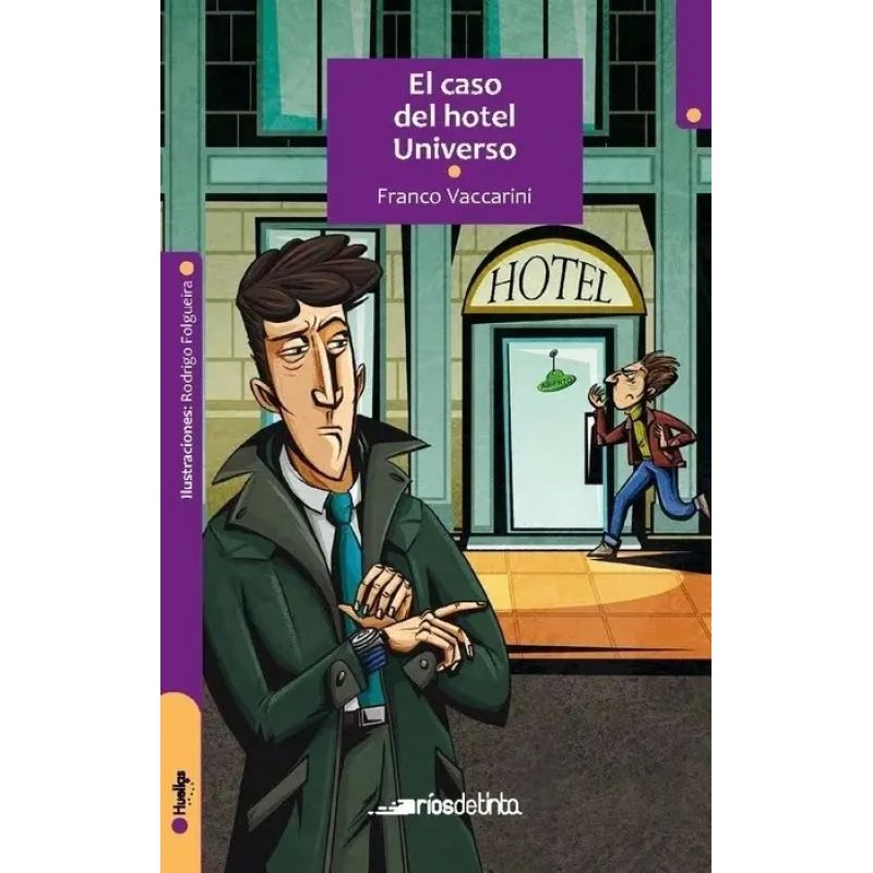 CASO DEL HOTEL UNIVERSO, EL (Nuevo)
