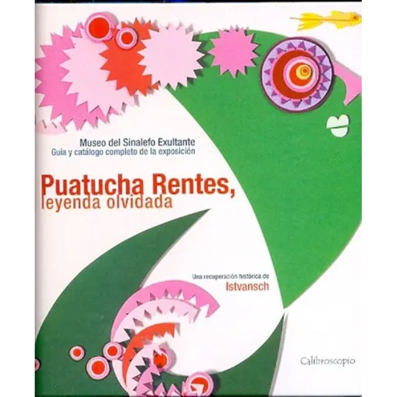 PUATUCHA RENTES, LA LEYENDA OLVIDADA - TD (Nuevo)