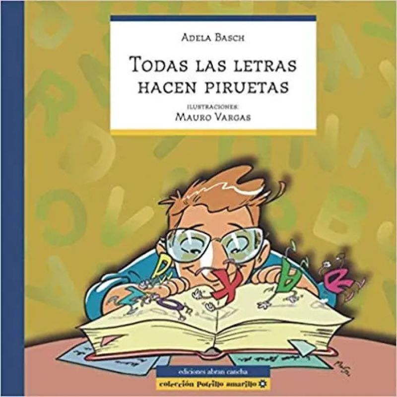 TODAS LAS LETRAS HACEN PIRUETAS (Nuevo)