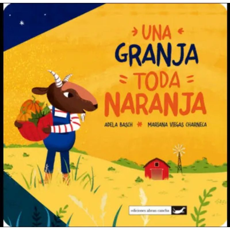 UNA GRANJA TODA NARANJA - MAYUSCULA - CARTONE (Nuevo)