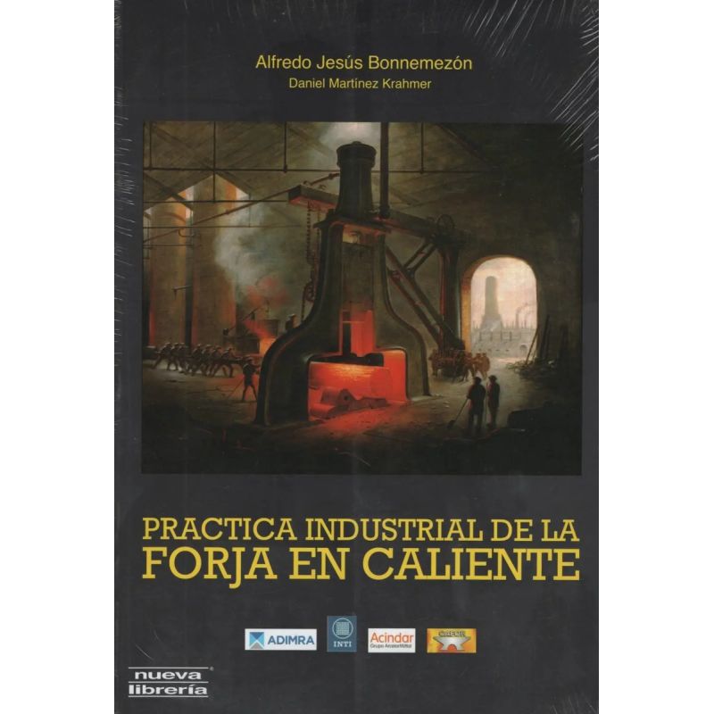 PRACTICA INDUSTRIAL DE LA FORJA EN CALIENTE (Nuevo)
