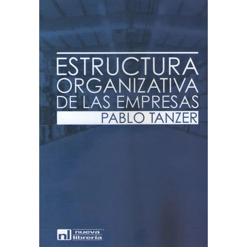 ESTRUCTURA ORGANIZATIVA DE LAS EMPRESAS (Nuevo)