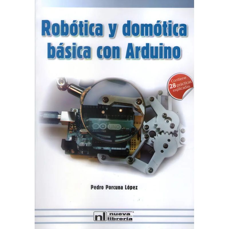 ROBOTICA Y DOMOTICA BASICA CON ARDUINO 2/ED. (Nuevo)