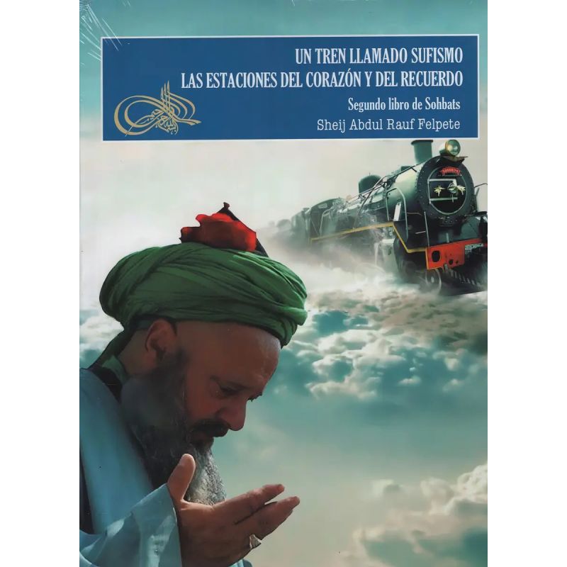 UN TREN LLAMADO SUFISMO (Nuevo)
