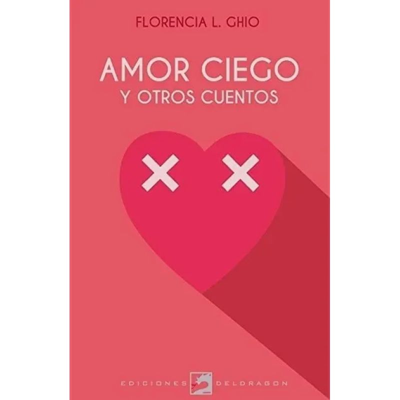 AMOR CIEGO Y OTROS CUENTOS (Nuevo)