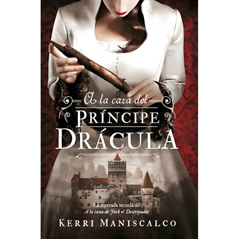 A LA CAZA DEL PRINCIPE DRACULA - A LA CAZA DE JACK EL DESTRIPADOR 2 (Nuevo)