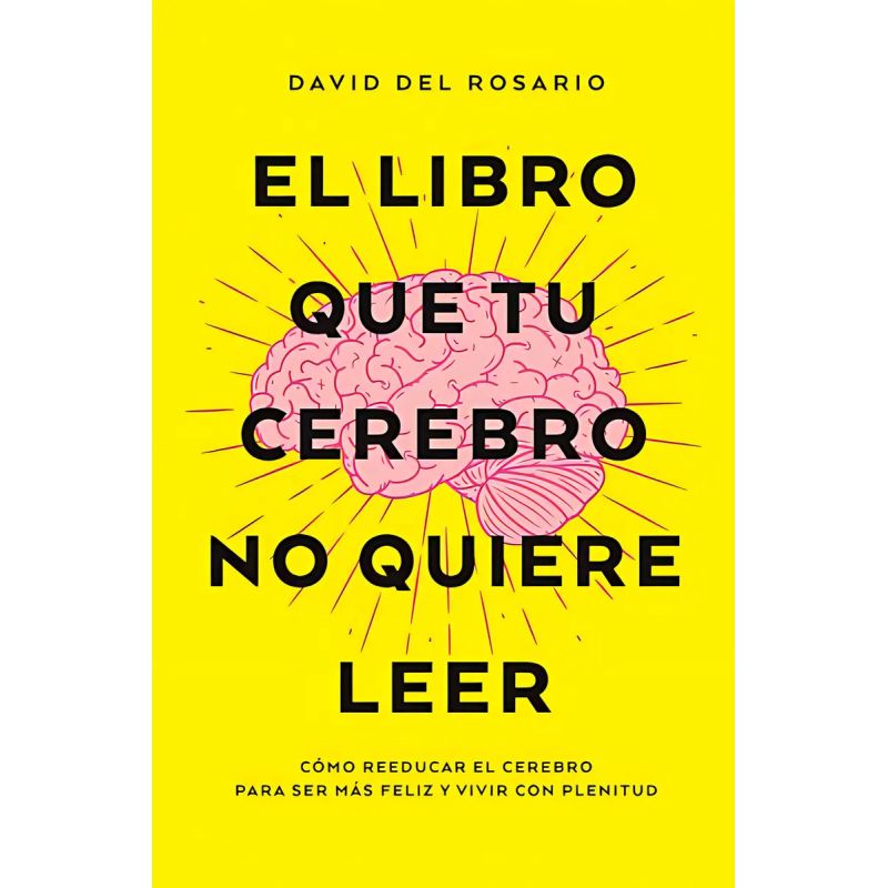 LIBRO QUE TU CEREBRO NO QUIERE LEER, EL (Nuevo)