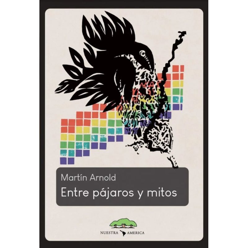 ENTRE PAJAROS Y MITOS (Nuevo)