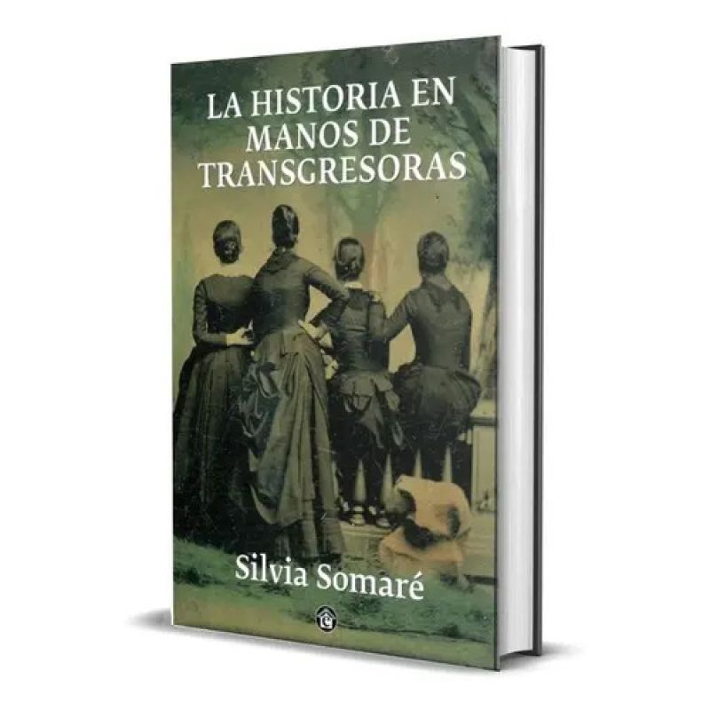 HISTORIA EN MANOS DE TRANSGRESORAS, LA (Nuevo)