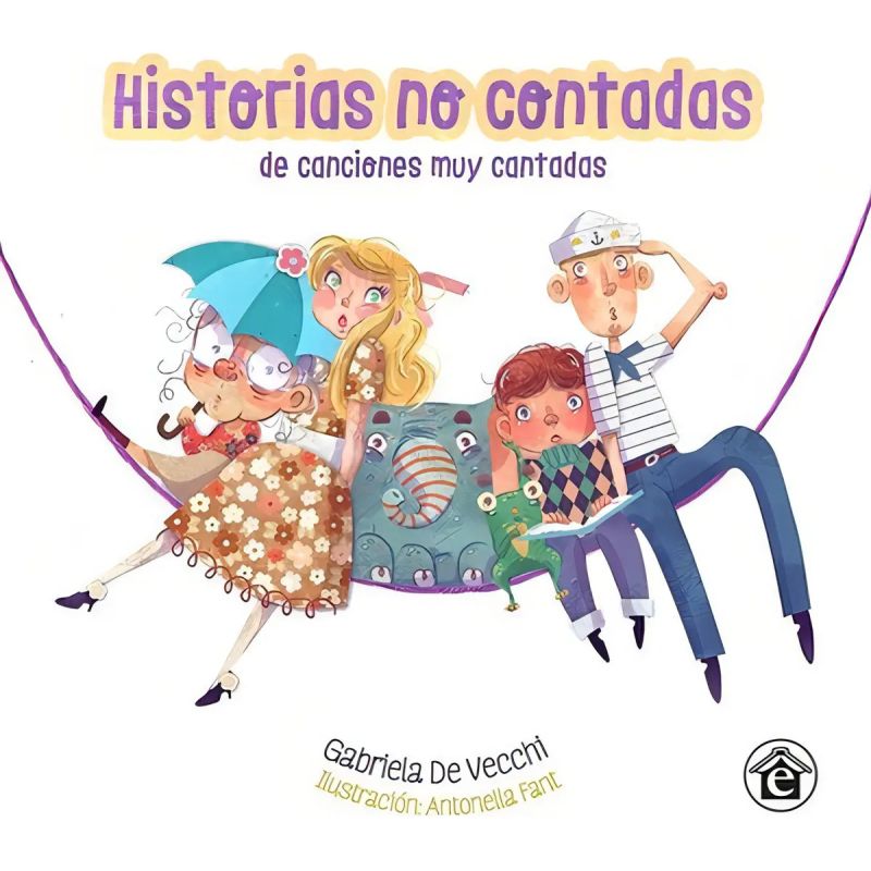 HISTORIAS NO CONTADAS DE CANCIONES MUY CANTADAS (Nuevo)