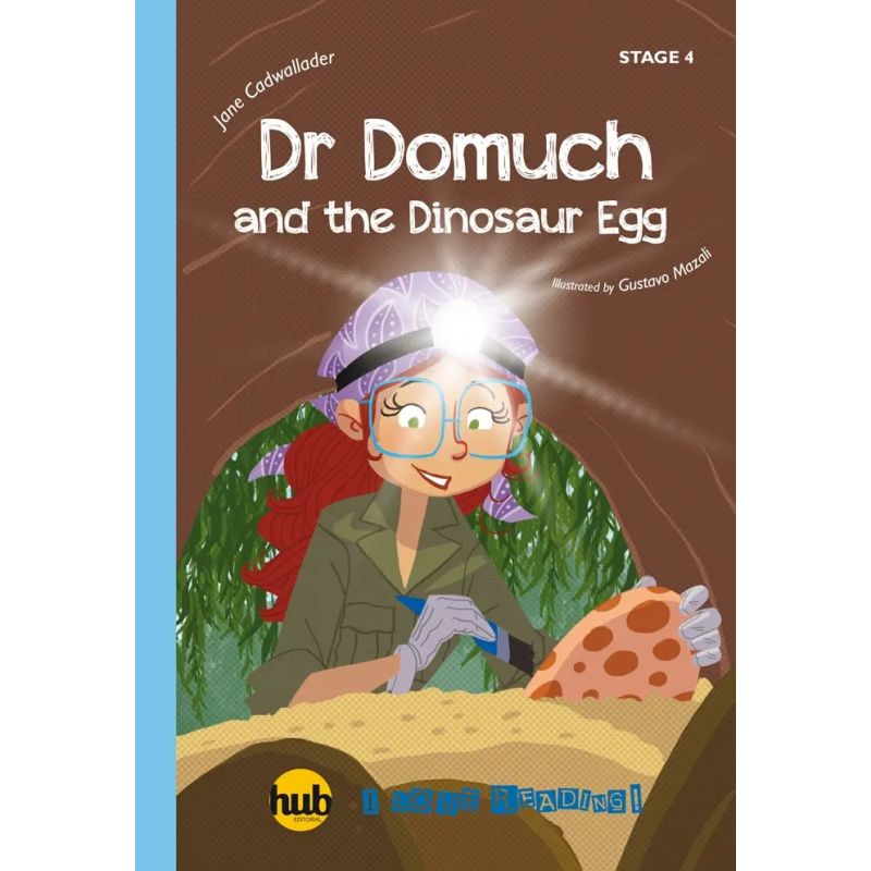 DR DOMUCH AND THE DINOSAUR EGG - HUB I LOVE READING! 4 (A1.1) (Nuevo)
