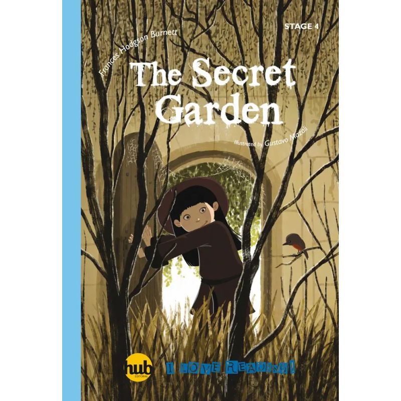 SECRET GARDEN, THE - HUB I LOVE READING! 4 (A1.1) (Nuevo)