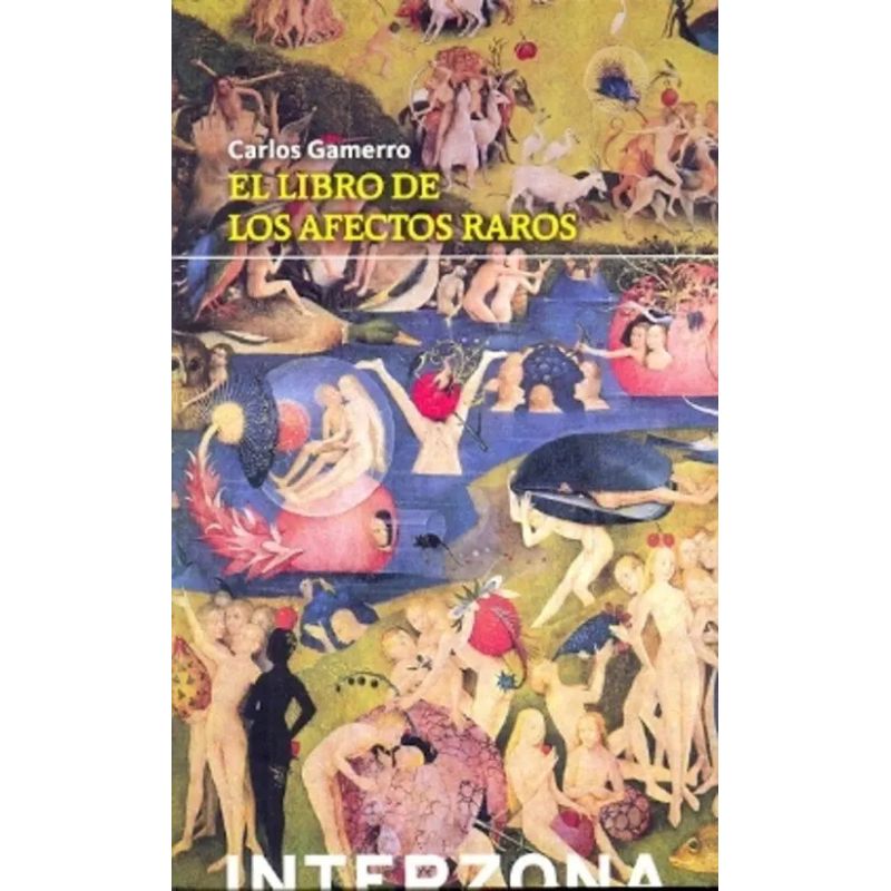 LIBRO DE LOS AFECTOS RAROS, EL (Nuevo)