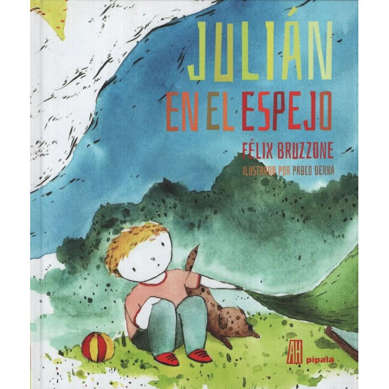 JULIAN EN EL ESPEJO (TD) - PIPALA (Nuevo)