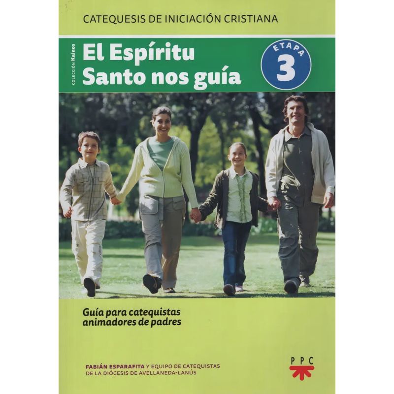 ESPIRITU SANTO NOS GUIA, EL - ANIMADOR DE PADRES 3 (Nuevo)