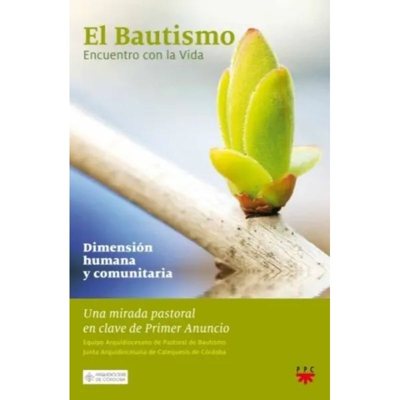 BAUTISMO, EL - ENCUENTRO CON LA VIDA (Nuevo)