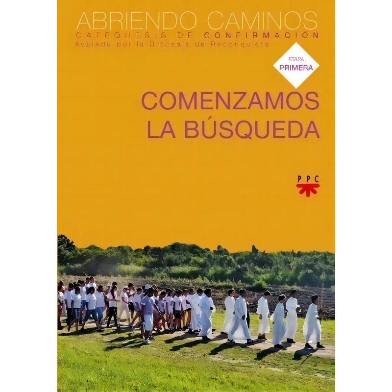 COMENZAMOS LA BUSQUEDA. NIÑOS. PRIMERA ETAPA - CONFIRMACION (Nuevo)