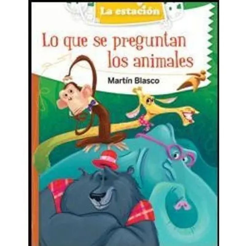 LO QUE SE PREGUNTAN LOS ANIMALES - MHL NARANJA (Nuevo)