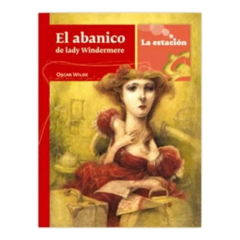 ABANICO DE LADY WINDERMERE, EL - LOS ANOTADORES (Nuevo)
