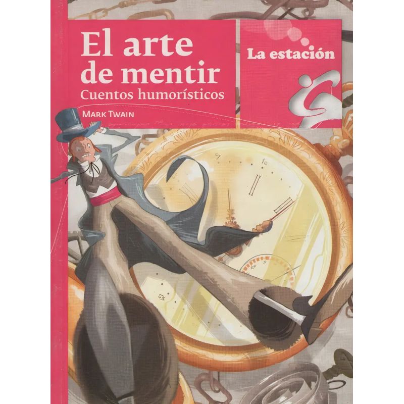 ARTE DE MENTIR,EL - LOS ANOTADORES (Nuevo)