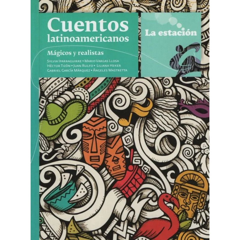 CUENTOS LATINOAMERICANOS MAGICOS Y REALES - LOS ANOTADORES (Nuevo)