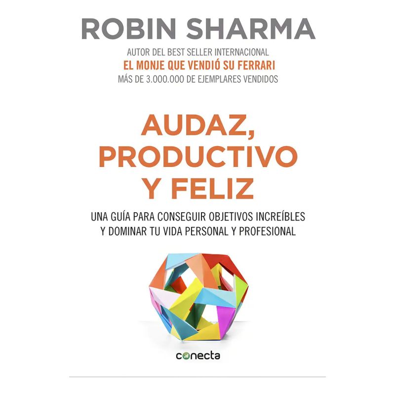 AUDAZ, PRODUCTIVO Y FELIZ (Nuevo)