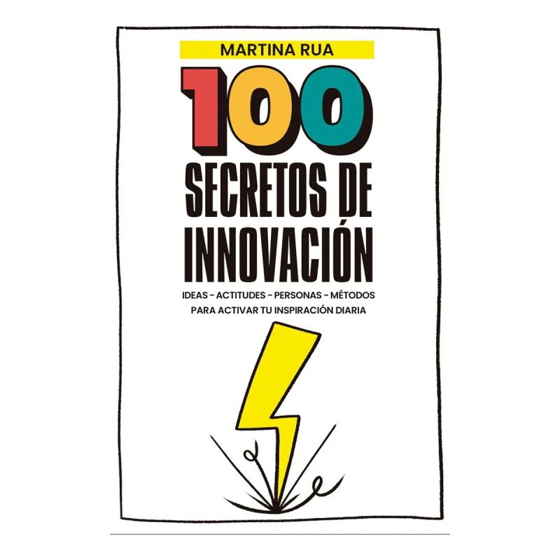 100 SECRETOS DE INNOVACION (Nuevo)