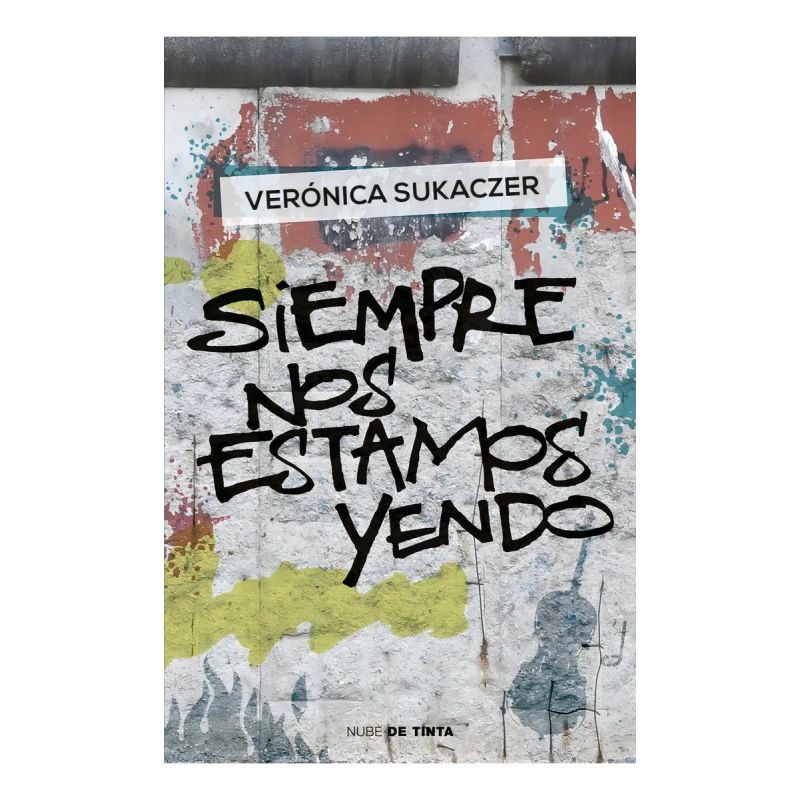 SIEMPRE NOS ESTAMOS YENDO (Nuevo)