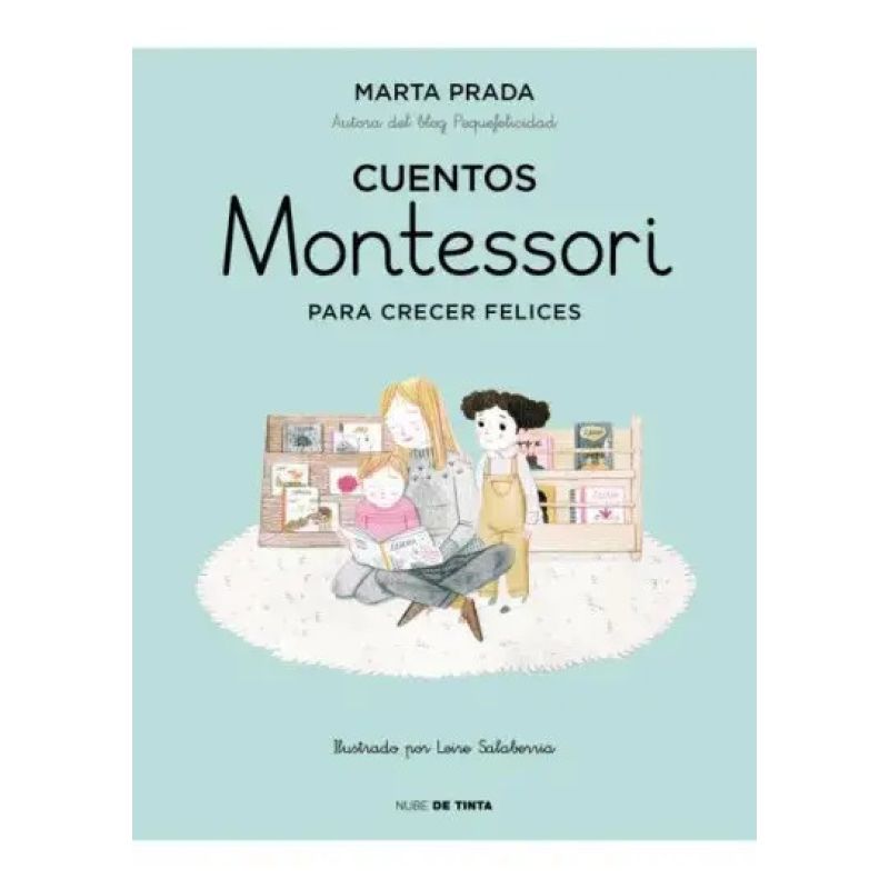 CUENTOS MONTESSORI PARA CRECER FELICES (Nuevo)