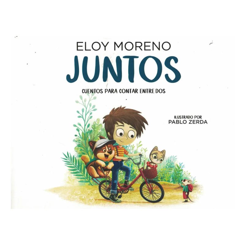 JUNTOS - CUENTOS PARA CONTAR ENTRE DOS (Nuevo)