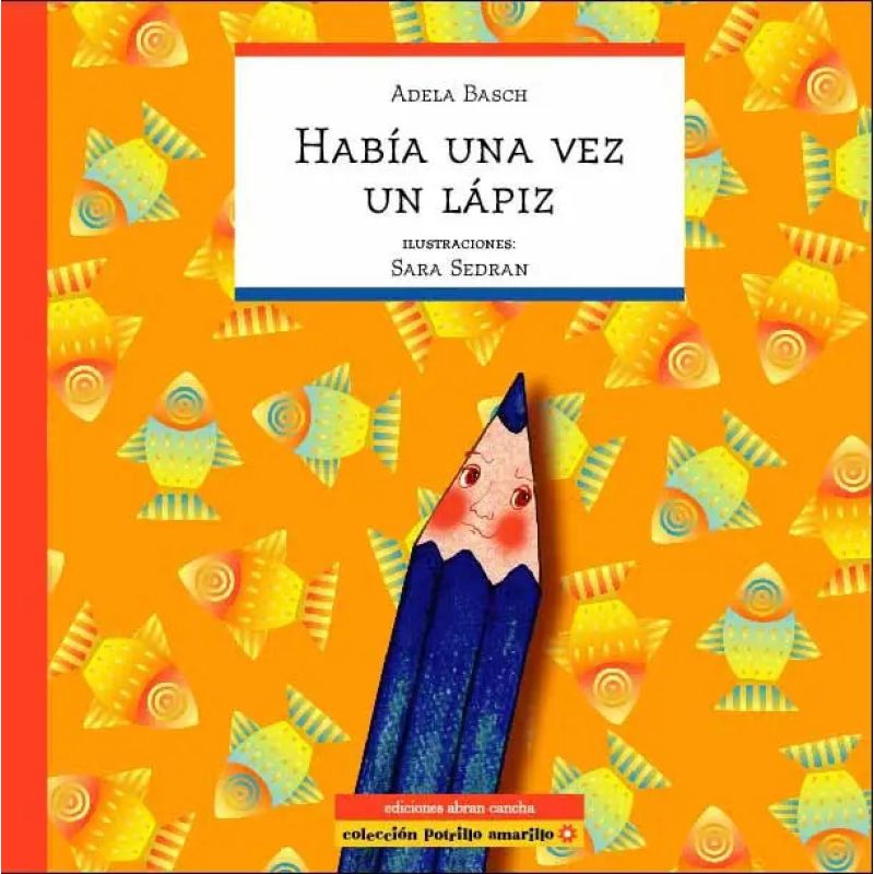 HABIA UNA VEZ UN LAPIZ (Nuevo)