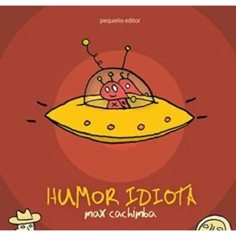 HUMOR IDIOTA - CUADRIÑOS (Nuevo)
